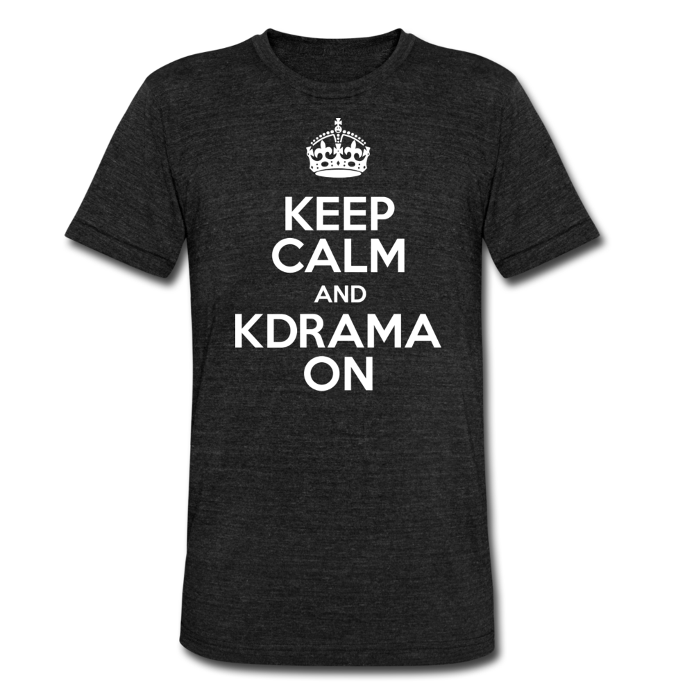 KEEP CALM AND KDRAMA ON- Unisex Tri-Blend T-Shirt - Hot Like Kimchi